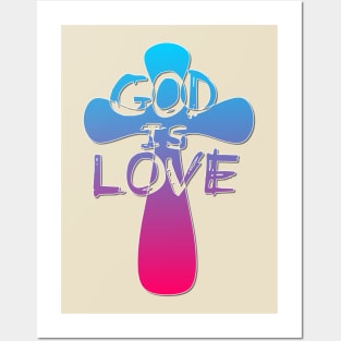 God is Love Cross Posters and Art